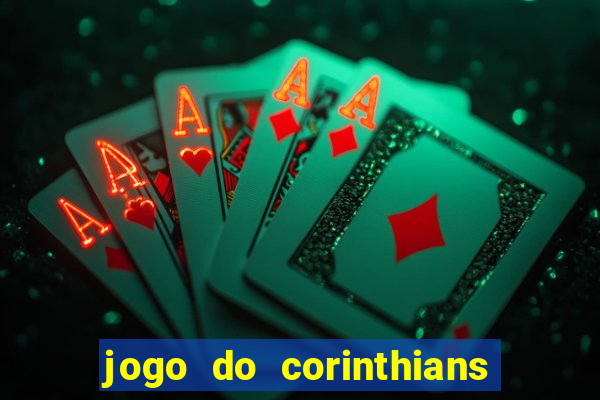 jogo do corinthians multi canais